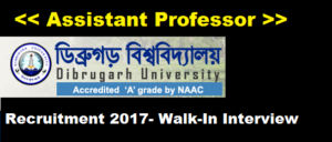 Dibrugarh University Recruitment 2017