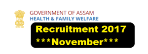 Health & Family Welfare Department Assam Recruitment 2017 Assam Career