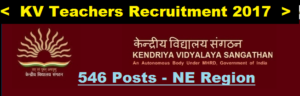 KVs Teacher Recruitment 2017 North Eastern Region - PGT Teachers, Assam Career