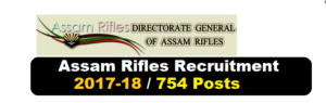 Assam Rifles Recruitment 2017-2018 Technical & Tradesmen (754 Posts) Jobs , Assam Career