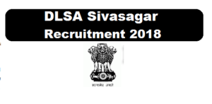 dlsa sivasagar assam career 2018 recruitment