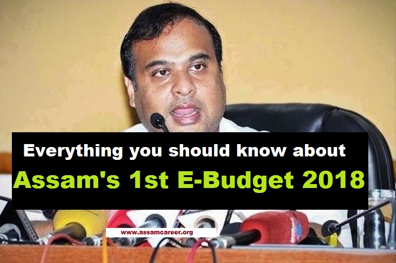 himanata biswa sarma declaring Assam E-Budget 2018 , finanace misnister budget assam online