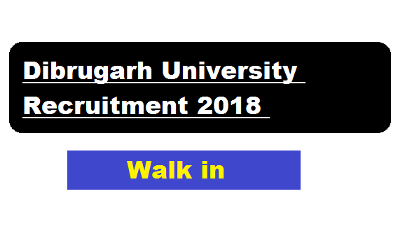 Dibrugarh University Recruitment 2018 | Assistant Professor in Philosophy - Assam Career
