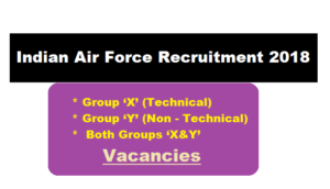 Indian Air Force Recruitment 2018 July | Airmen [Group ‘X’ & Group ‘Y’] Posts - Assam Career Jobs Sarkari Sakori Alert Job News Free Job Alert