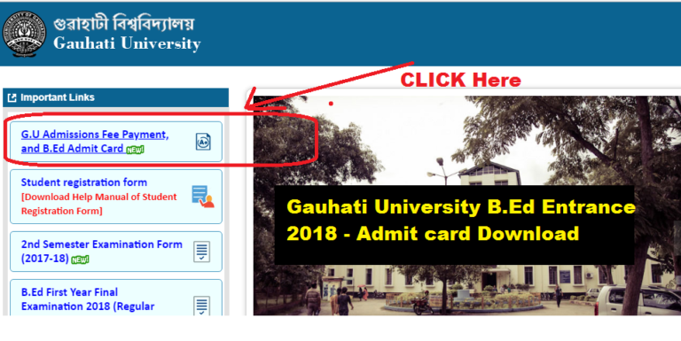 Downlaod Gauhati University B.Ed Entrance Exam 2018 Admit Card -assam career