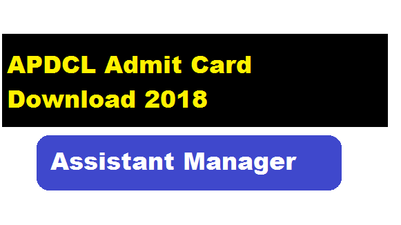 Apdcl Admit Card Download