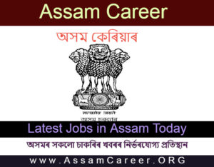 Assam Career