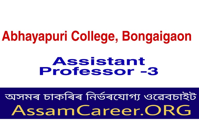 Abhayapuri College, Bongaigaon Recruitment 2020 (OCT)