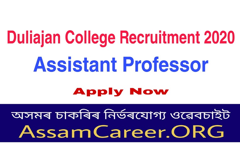 Duliajan College Recruitment 2020 (OCT)