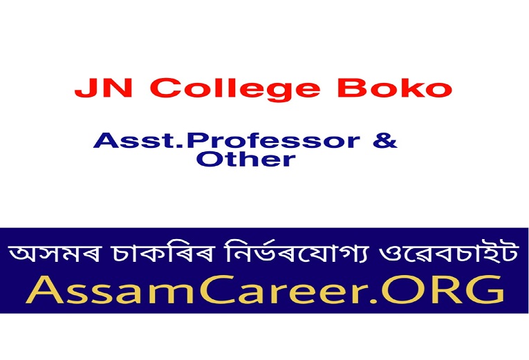 J.N. College, Boko Recruitment 2020 (OCT)